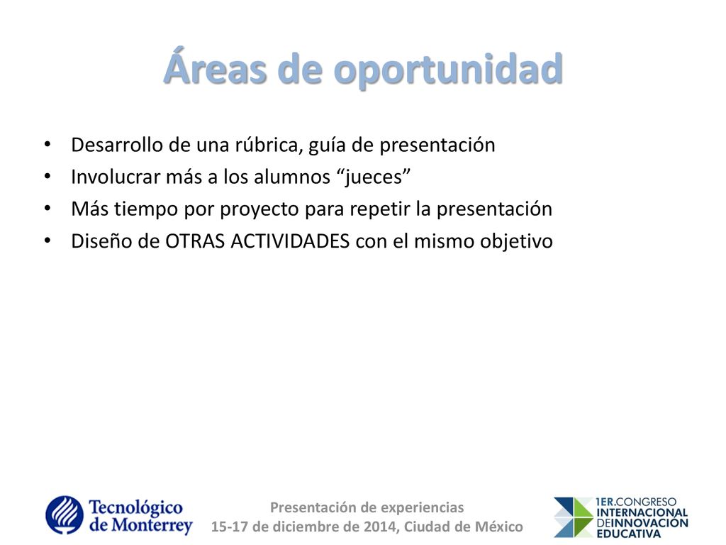 Áreas de oportunidad Desarrollo de una rúbrica, guía de presentación