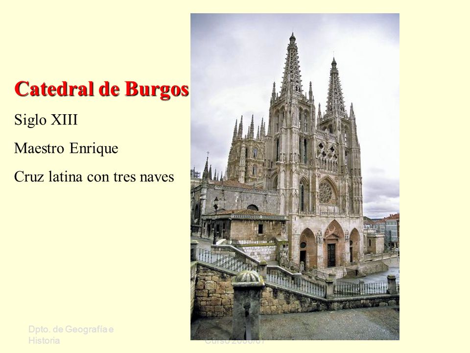 Catedral de Burgos Siglo XIII Maestro Enrique