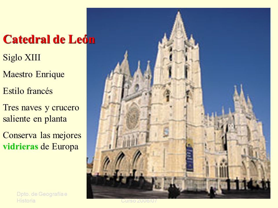Catedral de León Siglo XIII Maestro Enrique Estilo francés