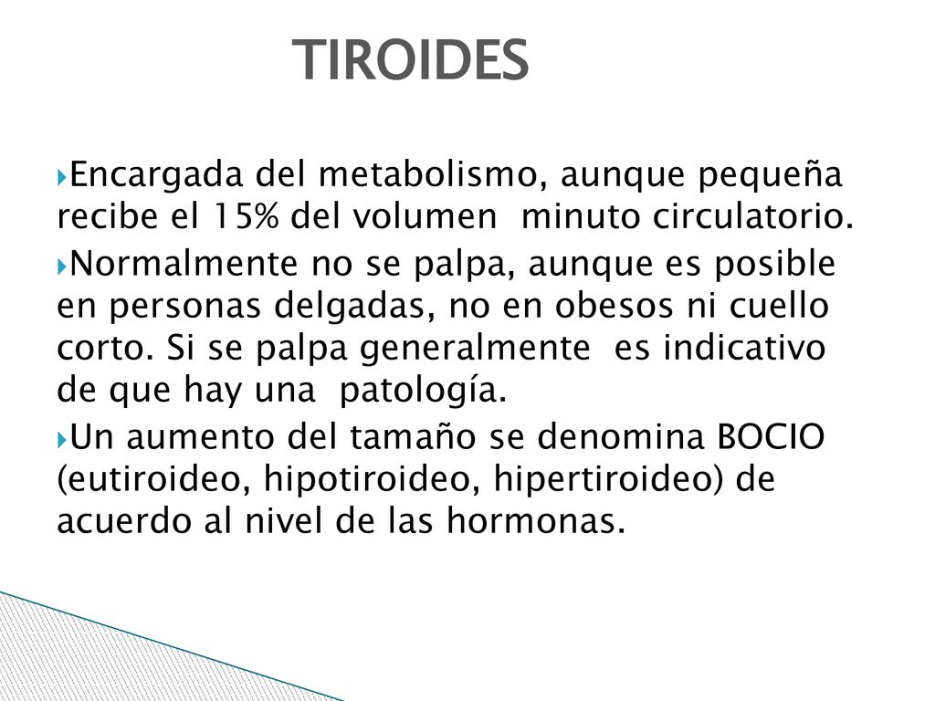 9/7/2018 TIROIDES. Encargada del metabolismo, aunque pequeña recibe el 15% del volumen minuto circulatorio.