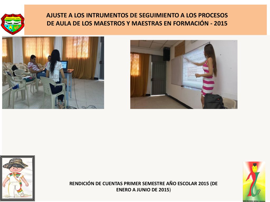 AJUSTE A LOS INTRUMENTOS DE SEGUIMIENTO A LOS PROCESOS DE AULA DE LOS MAESTROS Y MAESTRAS EN FORMACIÓN