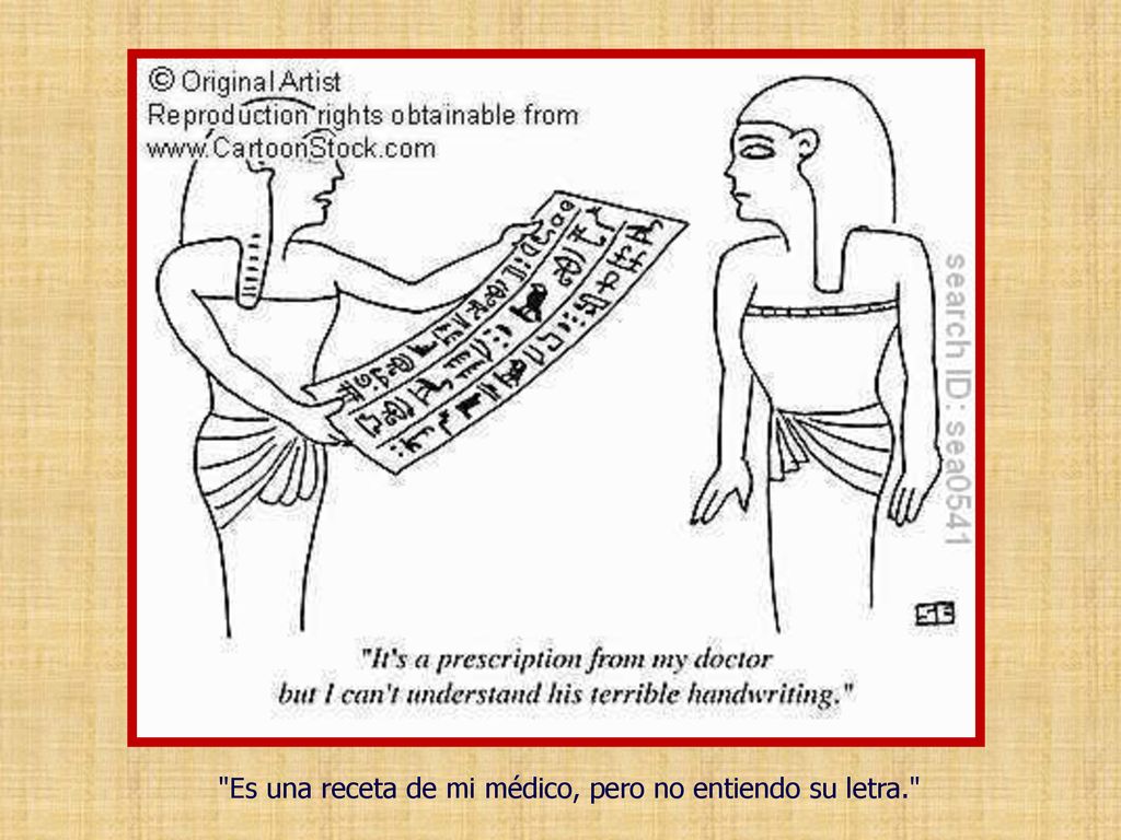 Es una receta de mi médico, pero no entiendo su letra.