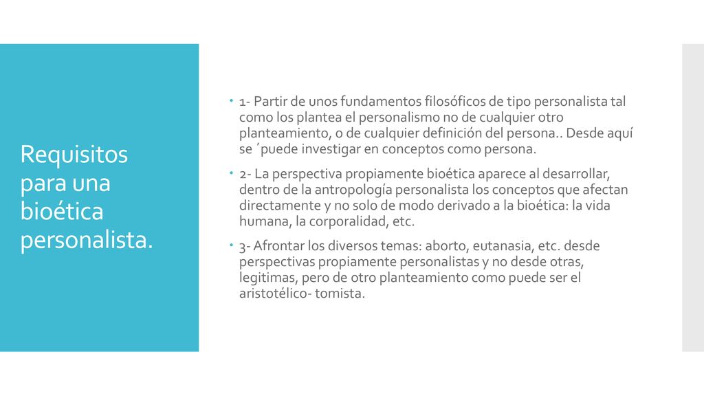 Requisitos para una bioética personalista.