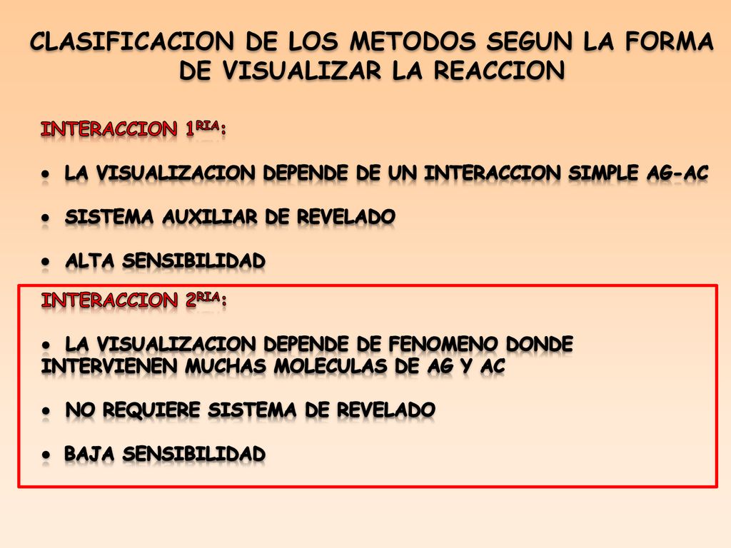 CLASIFICACION DE LOS METODOS SEGUN LA FORMA DE VISUALIZAR LA REACCION