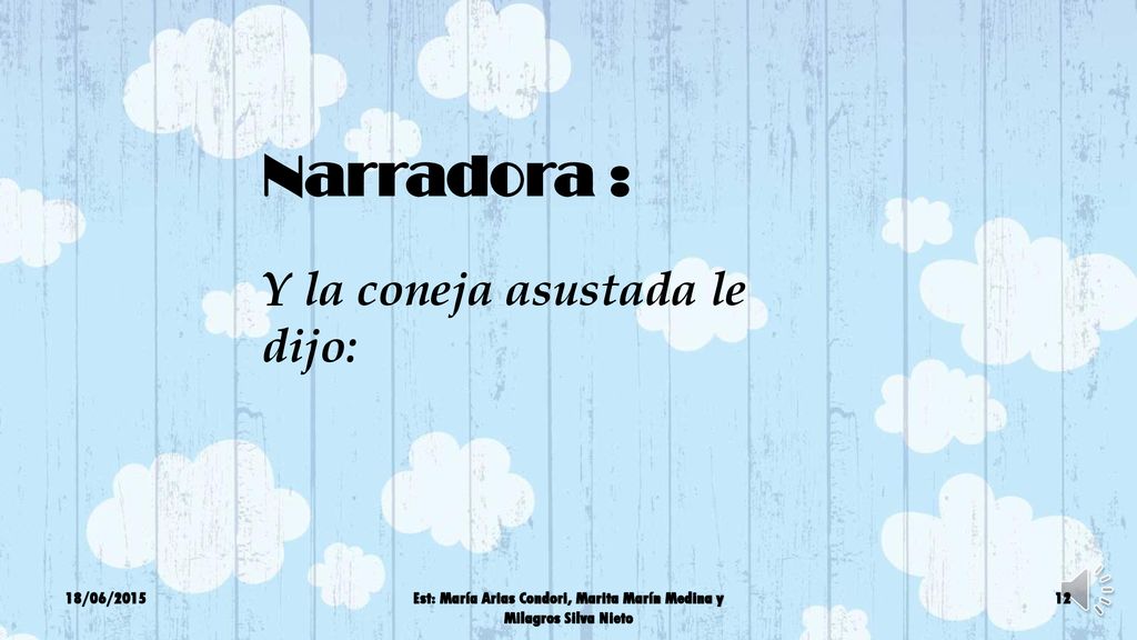 Est: María Arias Condori, Marita Marín Medina y Milagros Silva Nieto