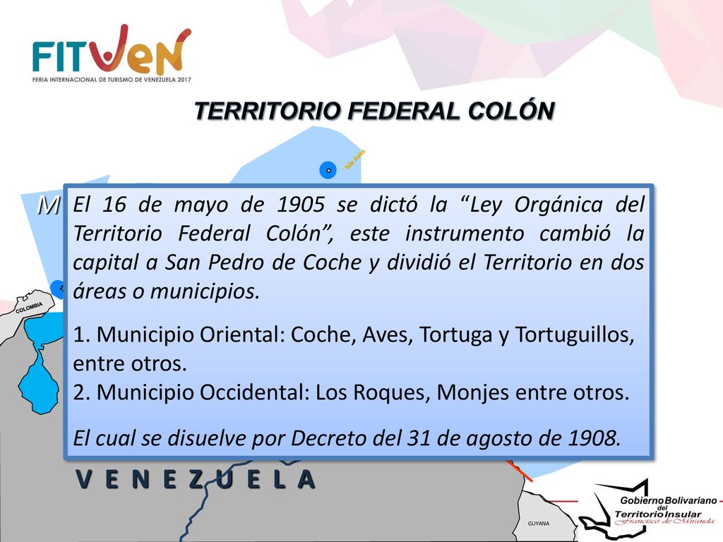 M a r C a r i b e V E N E Z U E L A TERRITORIO FEDERAL COLÓN