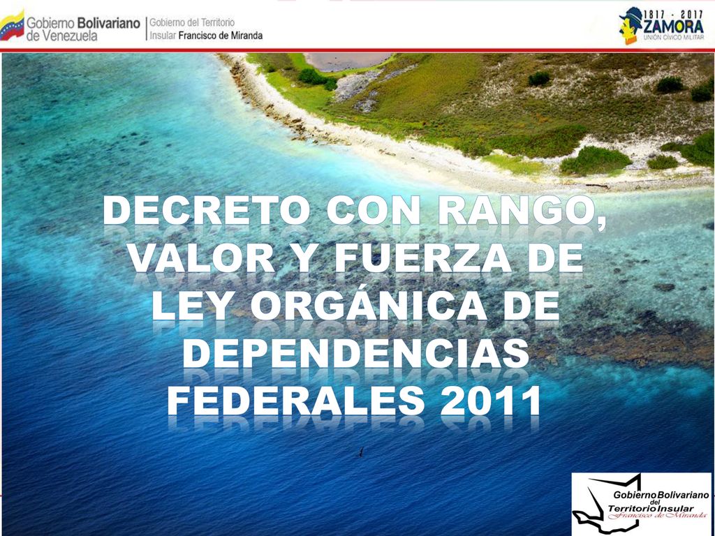 Decreto con rango, valor y fuerza de ley orgánica de Dependencias federales 2011