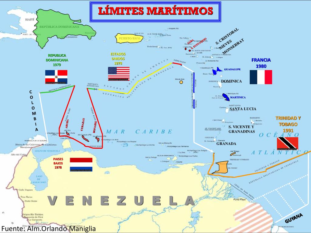 V E N E Z U E L A LÍMITES MARÍTIMOS Fuente: Alm.Orlando Maniglia