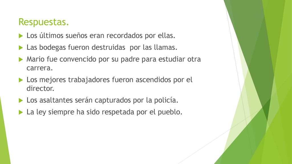 Respuestas. Los últimos sueños eran recordados por ellas.