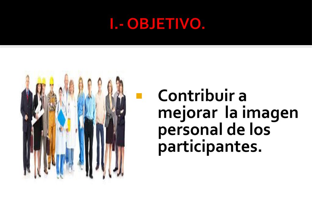 Contribuir a mejorar la imagen personal de los participantes.