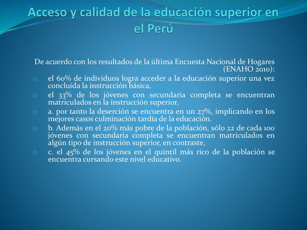 Acceso y calidad de la educación superior en el Perú