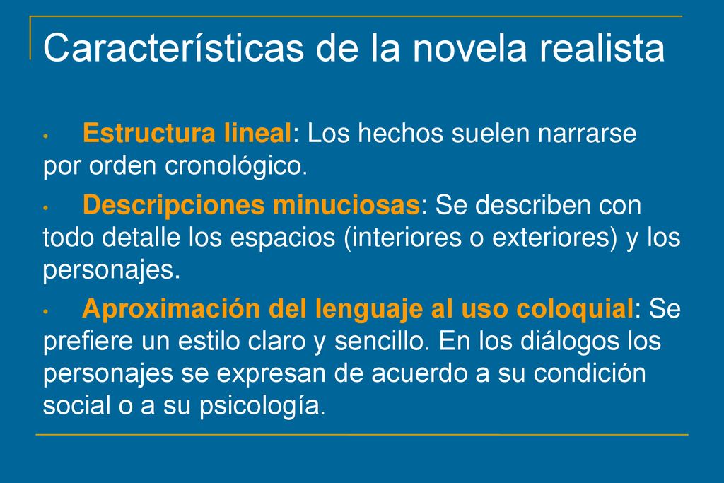 Características de la novela realista