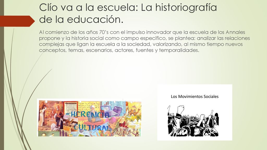 Clío va a la escuela: La historiografía de la educación.