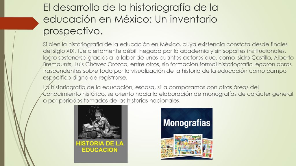 El desarrollo de la historiografía de la educación en México: Un inventario prospectivo.