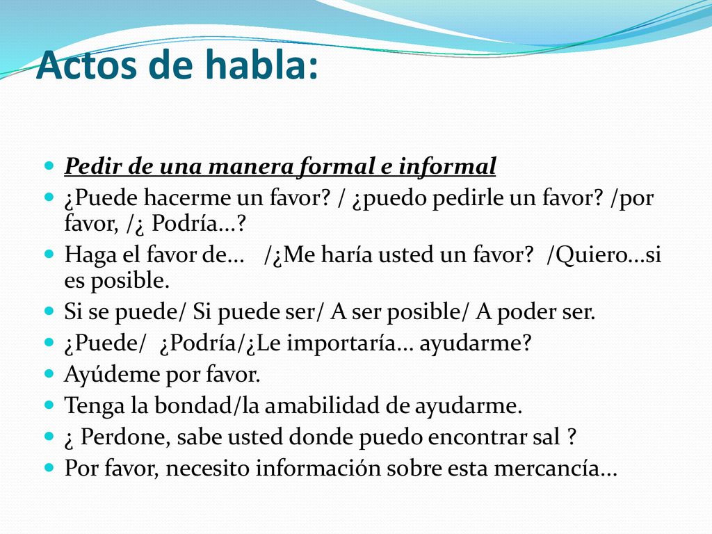 Actos de habla: Pedir de una manera formal e informal