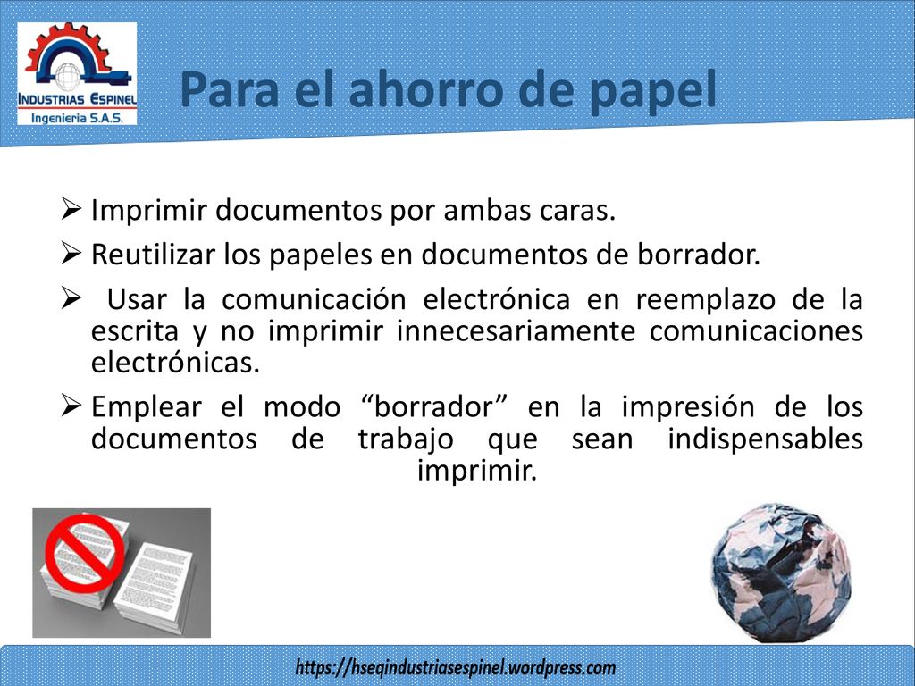 Para el ahorro de papel Imprimir documentos por ambas caras.