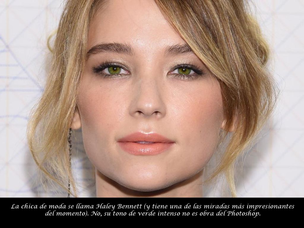 La chica de moda se llama Haley Bennett (y tiene una de las miradas más impresionantes del momento).