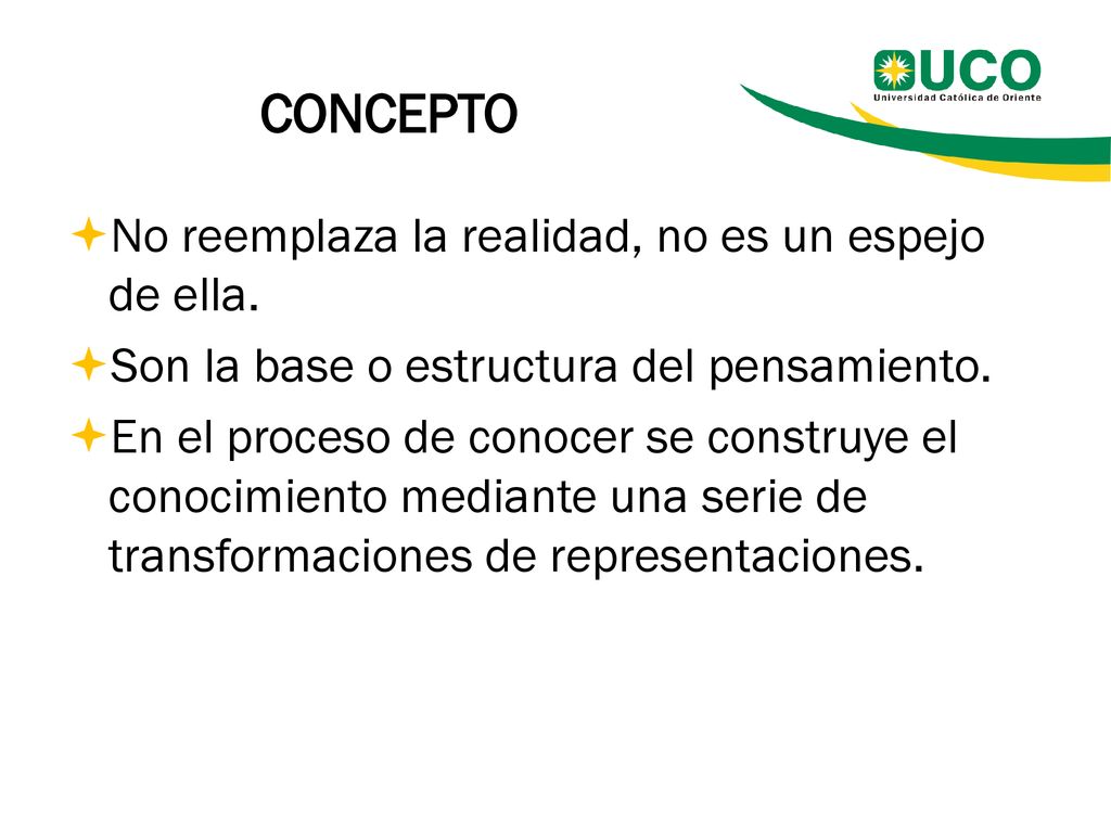 CONCEPTO No reemplaza la realidad, no es un espejo de ella.