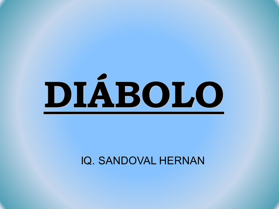 DIÁBOLO IQ. SANDOVAL HERNAN