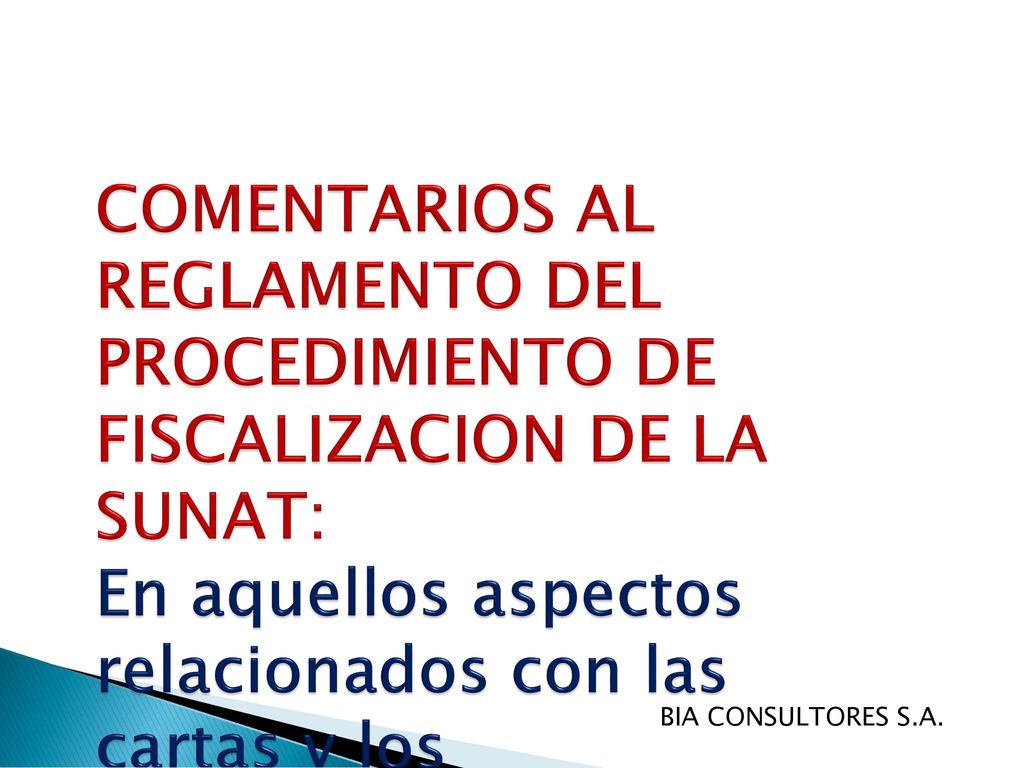 COMENTARIOS AL REGLAMENTO DEL PROCEDIMIENTO DE FISCALIZACION DE LA SUNAT: En aquellos aspectos relacionados con las cartas y los requerimientos