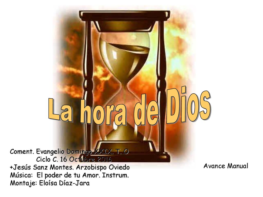 La hora de Dios Coment. Evangelio Domingo XXIX. T. O