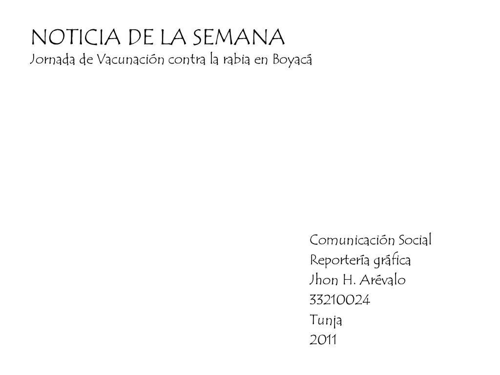 NOTICIA DE LA SEMANA Jornada de Vacunación contra la rabia en Boyacá