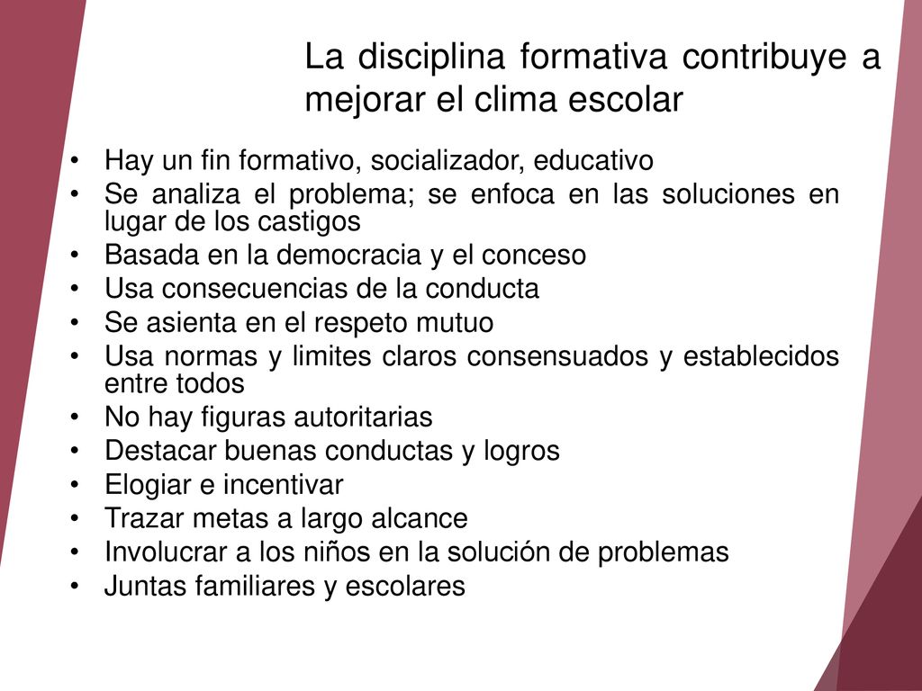 La disciplina formativa contribuye a mejorar el clima escolar
