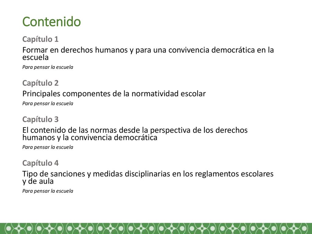 Contenido Capítulo 1. Formar en derechos humanos y para una convivencia democrática en la escuela.