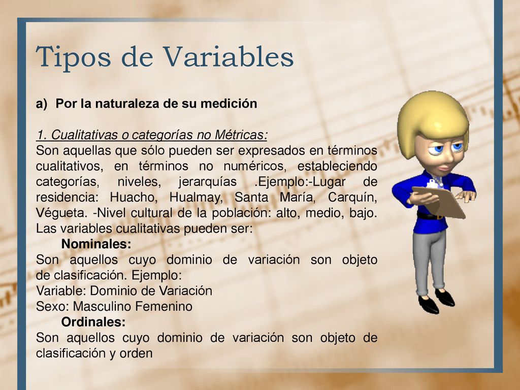 Tipos de Variables Por la naturaleza de su medición
