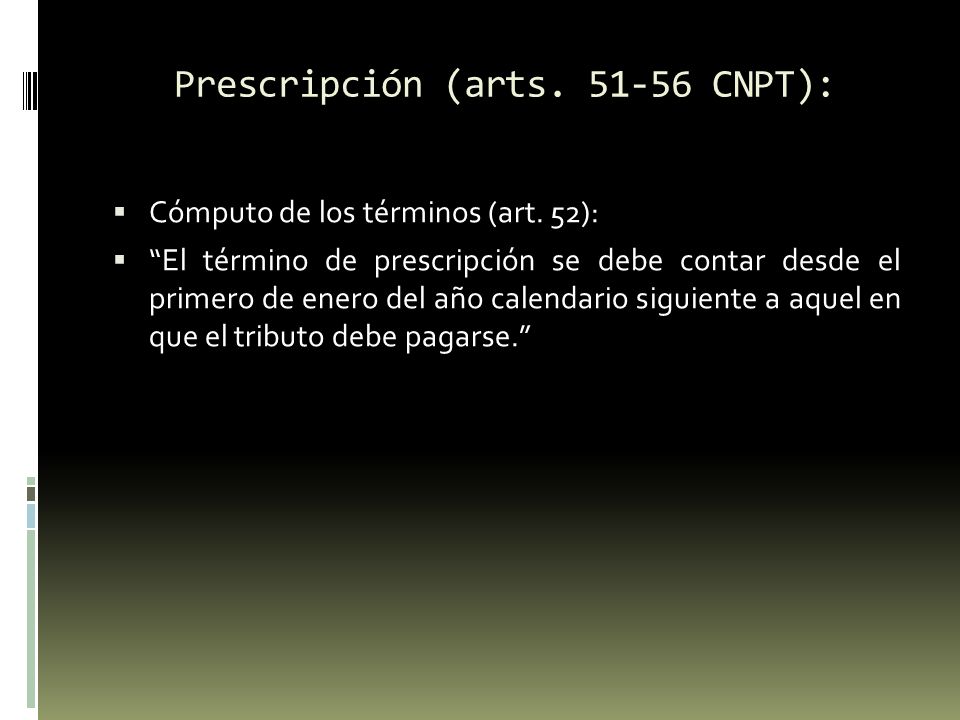 Prescripción (arts CNPT):
