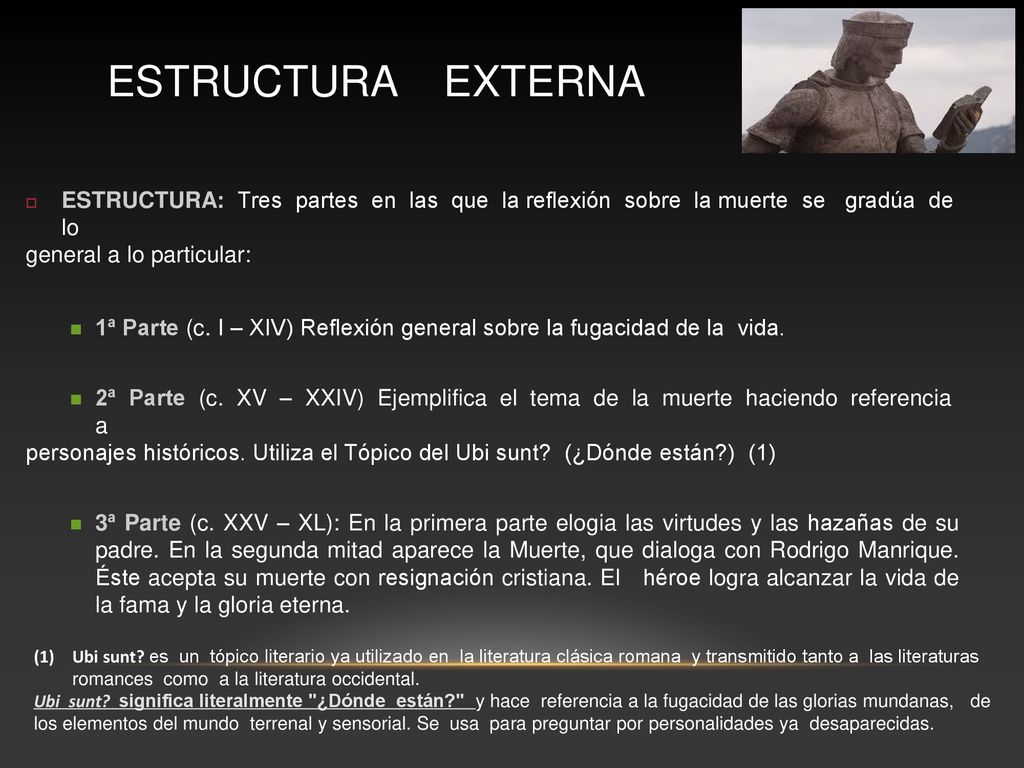 ESTRUCTURA EXTERNA ESTRUCTURA: Tres partes en las que la reflexión sobre la muerte se gradúa de lo.