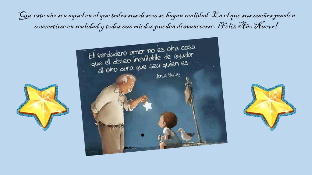 Que este año sea aquel en el que todos sus deseos se hagan realidad