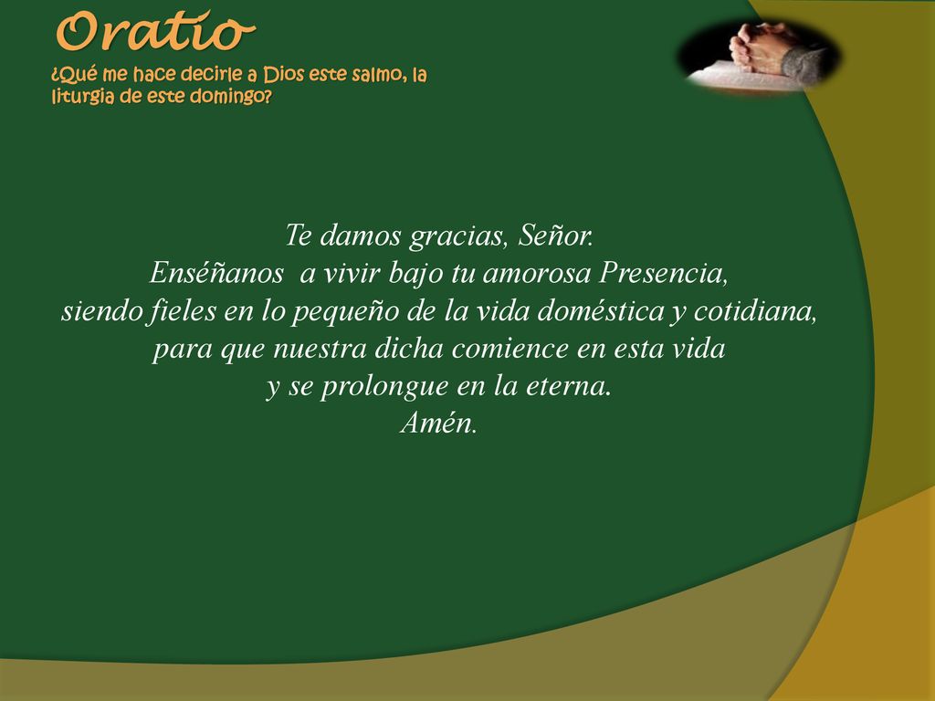 Oratio ¿Qué me hace decirle a Dios este salmo, la liturgia de este domingo
