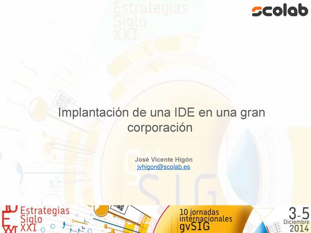 Implantación de una IDE en una gran corporación