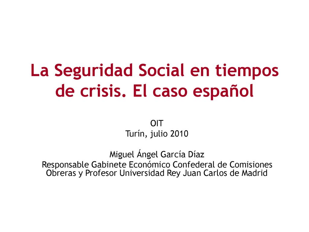 La Seguridad Social en tiempos de crisis. El caso español