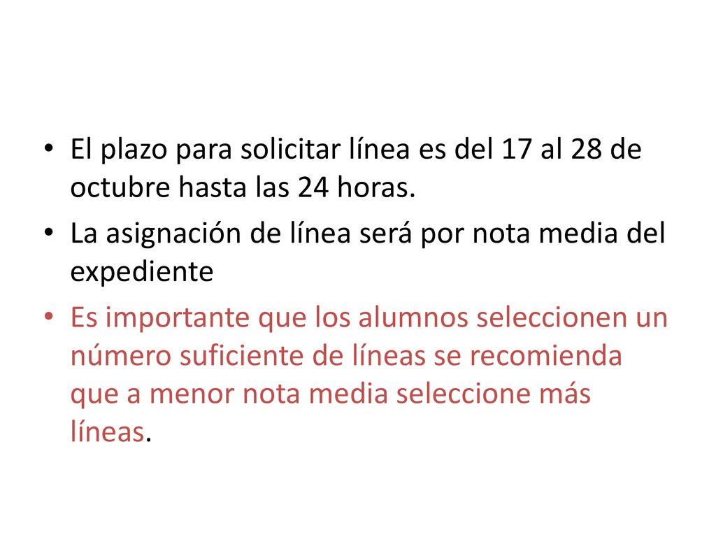 El plazo para solicitar línea es del 17 al 28 de octubre hasta las 24 horas.