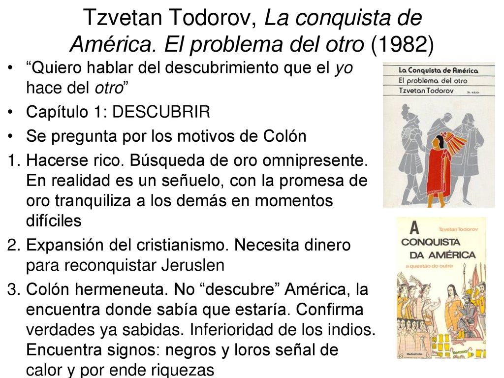 Tzvetan Todorov, La conquista de América. El problema del otro (1982)