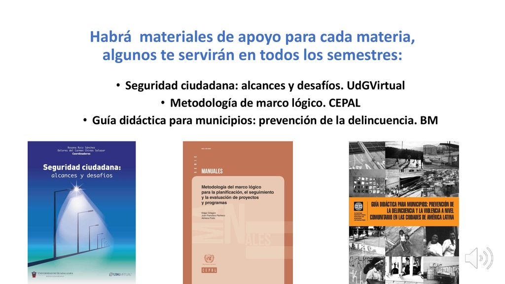 Habrá materiales de apoyo para cada materia, algunos te servirán en todos los semestres: