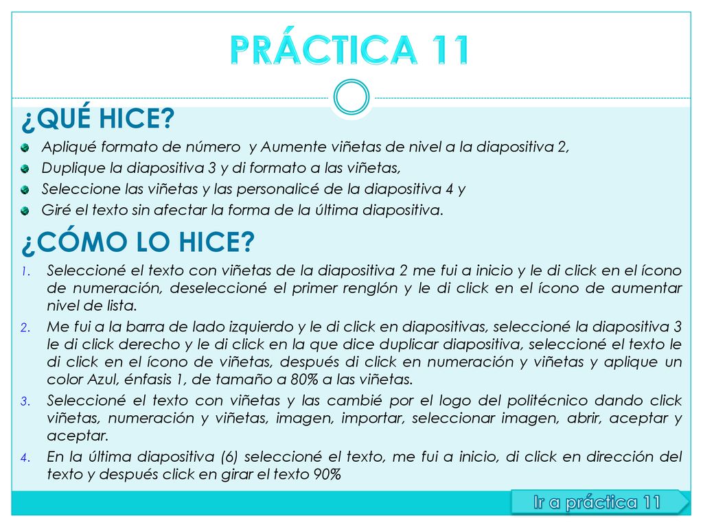 PRÁCTICA 11 ¿QUÉ HICE ¿CÓMO LO HICE Ir a práctica 11