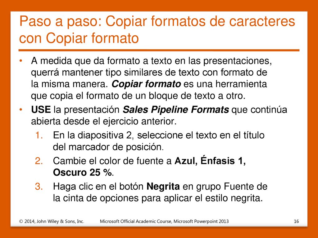 Paso a paso: Copiar formatos de caracteres con Copiar formato