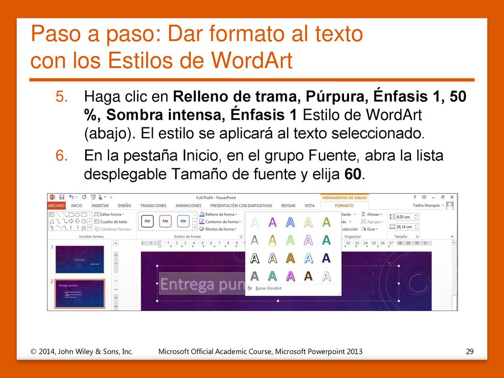 Paso a paso: Dar formato al texto con los Estilos de WordArt
