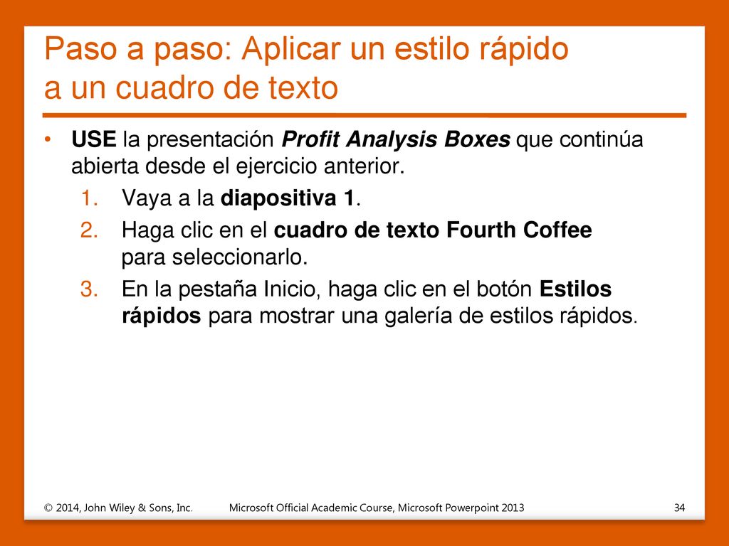 Paso a paso: Aplicar un estilo rápido a un cuadro de texto