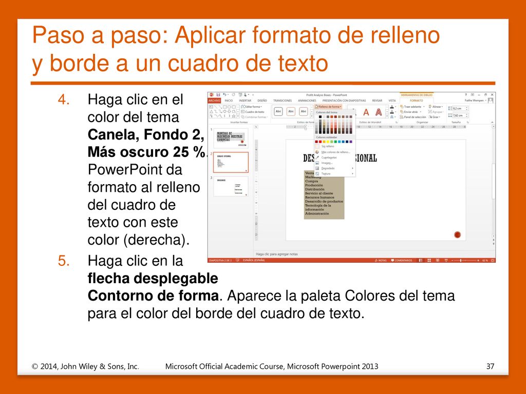 Paso a paso: Aplicar formato de relleno y borde a un cuadro de texto