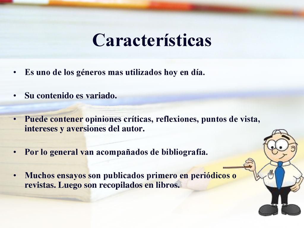 Características Es uno de los géneros mas utilizados hoy en día.