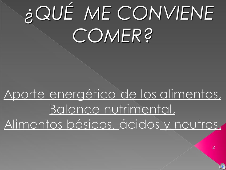 ¿QUÉ ME CONVIENE COMER.