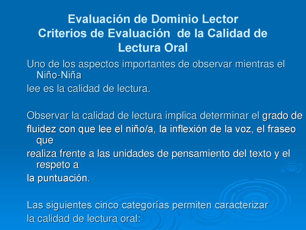 Evaluación de Dominio Lector Criterios de Evaluación de la Calidad de Lectura Oral