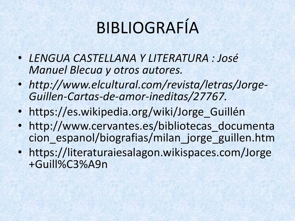 BIBLIOGRAFÍA LENGUA CASTELLANA Y LITERATURA : José Manuel Blecua y otros autores.