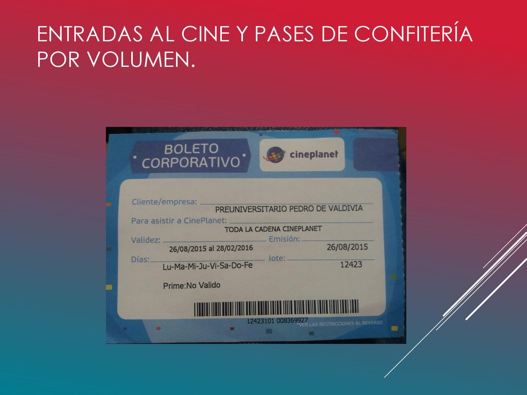 Entradas al cine y pases de confitería por volumen.