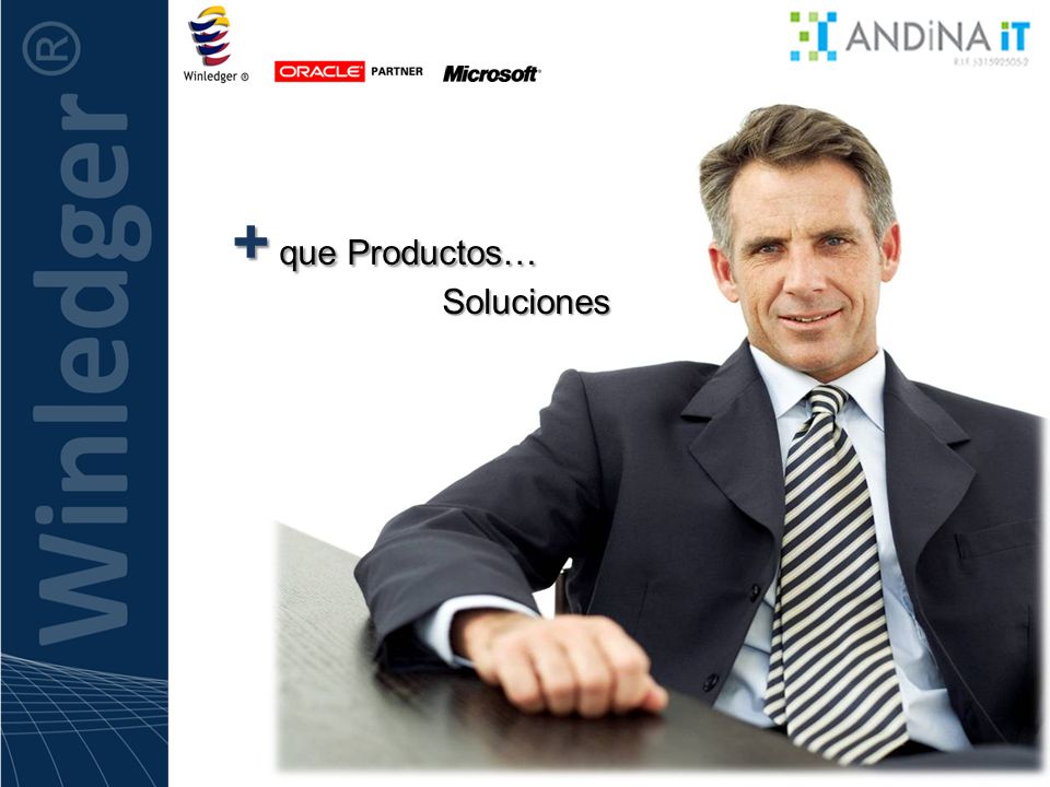 + que Productos… Soluciones