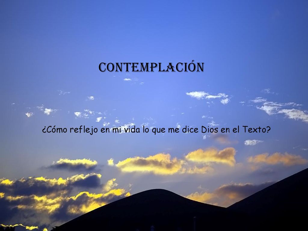 ¿Cómo reflejo en mi vida lo que me dice Dios en el Texto